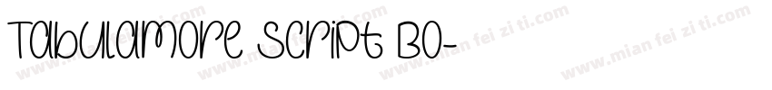 Tabulamore Script Bo字体转换